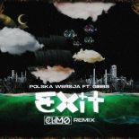 Polska Wersja - Exit ft. Gibbs ( CLIMO REMIX )