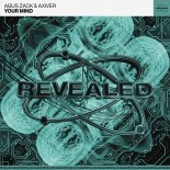 Agus Zack & Axiver - Your Mind (Extended Mix)