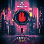 Junkie Kid - STOP!