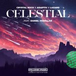 Crystal Rock x Adaptiv x Lazard feat. Daniel McMillan - Celestial
