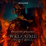 UNVIZION & Matzic - Welcome To My Hell