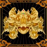 Green Tree & Hi-Jinks - Move Fast