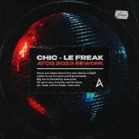 CHIC - LE FREAK (ATCG 2023 Rework)