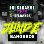 Talstrasse 3-5 & Deejaynos - Junge (Bangbros Remix Extended)