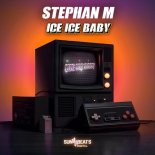 Stephan M - Ice Ice Baby (Original Mix)