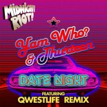 Yam Who, Thurteen - Date Night (Qwestlife Boogie Remix)