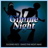 Eugenio Fico - Dance The Night Away (Original Mix)