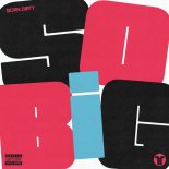 Born Dirty - SO BIG (Extended Mix)