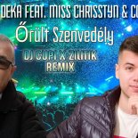 DJ Deka Feat. Miss Chrisstyn & Cory - Őrült szenvedély (Dj Cupi x Zilitik Remix)