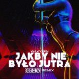 Wavyzien - Jakby Nie Było Jutra (Climo Remix)