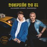 Alejandro Lerner, Rusherking - Después De Ti