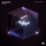 Lost Knights - Like Me