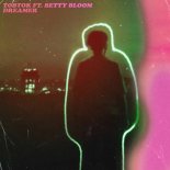 Tobtok feat. Betty Bloom - Dreamer (Extended Mix)