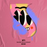 Showtek & Ookay - BT1 (Be The One) (Extended Mix)