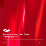 Helsløwed Feat. Ava Silver - Changing Fast (Extended Mix)