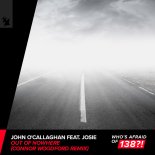 John O'Callaghan Feat. Josie - Out Of Nowhere (Connor Woodfood Extended Remix)