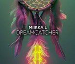 Miikka L - Dreamcatcher (Extended Mix)