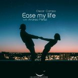 Oscar Campo & Andrea Perez - Ease My Life (Vocal Mix)