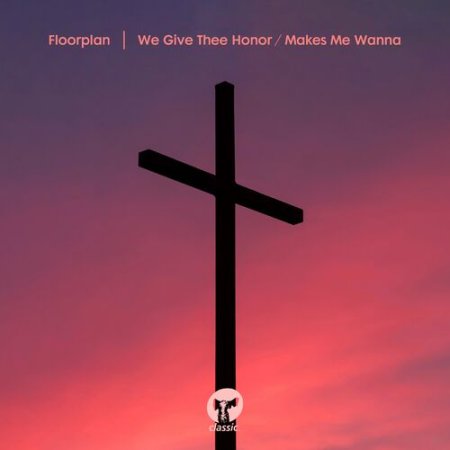 Floorplan - Makes Me Wanna (Extended Mix)