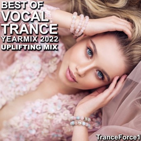 Best of Vocal Trance 2022 YearMix Part 2 (Uplifting Mix)