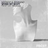 NEENOO, Rimbano - Work My Body (Extended Mix)