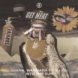 SUARK, Warmada, Zaxai - Into The Sun