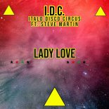 Italo Disco Circus Feat. Steve Martin - Lady Love