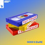 NIIKO x SWAE - Fast Forward (Extended Mix)