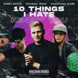 Robin White x Crystal Rock x Anastasia Rose - 10 Things I Hate About You