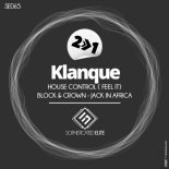 Klanque - House Control ( Feel It) (Original Mix)