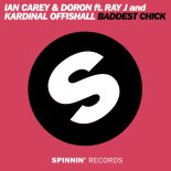 Ian Carey & Doron Feat. Ray J, Kardinal Offishall - Baddest Chick (Ian Carey Radio Edit)