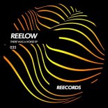 Reelow - There Was A Horse (Original Mix)