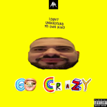 Sickmode - GO CRAZY (Extended Mix)