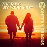The R.Y.E - By Your Side (Original Mix)