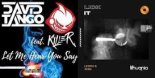 David Tango & Dj Killer LEOWI & JKRS - Let Me Hear You Say LICK IT (DJHooKeR Mash-Up)