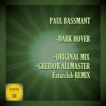Paul Bassmant - Dark Hover (Greidor Allmaster Extazclub Remix)