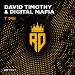 David Timothy & Digital Mafia - Time (Original Mix)