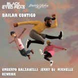 Black Eyed Peas, Daddy Yankee - Bailar Contigo (Umberto Balzanelli, Jerry Dj, Michelle Rework)