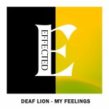 Deaf Lion - My Feelings (Extended Mix)