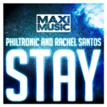 Philtronic And Rachel Santos - Stay
