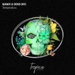 B/AN/K & OCHO (NY) - Temperatura (Extended Mix)