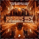 Steven Vegas & CALV - We Bring The Fire (Extended Mix)