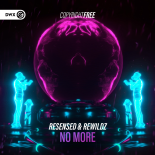 Resensed & Rewildz - No More (Extended Mix)