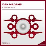 Dan Madams - Keep Movin' (Extended Mix)