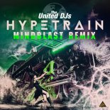 The United Djs - Hypetrain (Mindblast Remix)