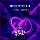 Deep Stream - If You Need It (Extended Mix)