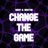 Dixxy & Rikston - Change The Game (Original Mix)