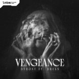 DVRGNT Feat. Drean - VENGEANCE (Edit)