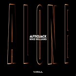 Afrojack & Mike Williams - Alone