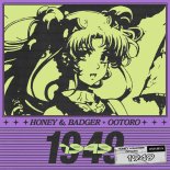Honey & Badger x OOTORO - 1949